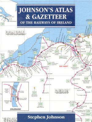 Johnsons Atlas and Gazeteer of the Railways of 
	Ireland